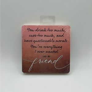 Humorous Friend Coaster (pack includes 6 paper coasters)